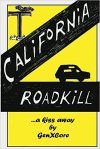 California Roadkill by GenXCore (Mystic Boxing Commission)