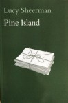 Pine Island by Lucy Sheerman (Shearsman Books)